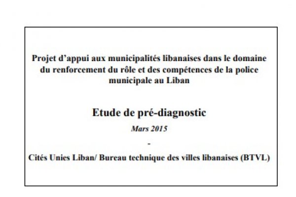 Etude de pré-diagnostic sur l'état des lieux de la police municipale au Liban