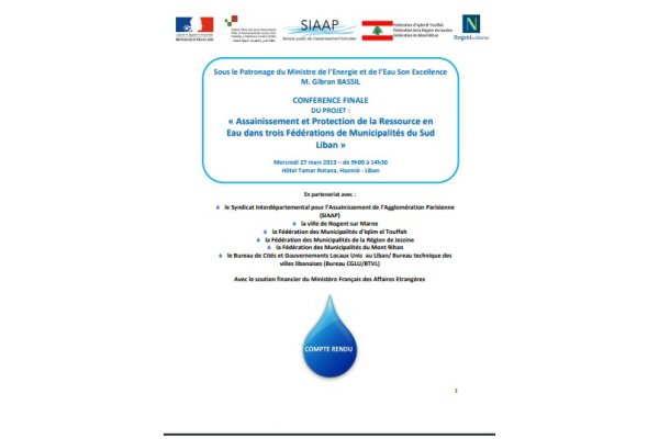 Conférence finale - Projet Assainissement et Protection de la Ressource en Eau dans trois Fédérations de Municipalités du Sud Liban