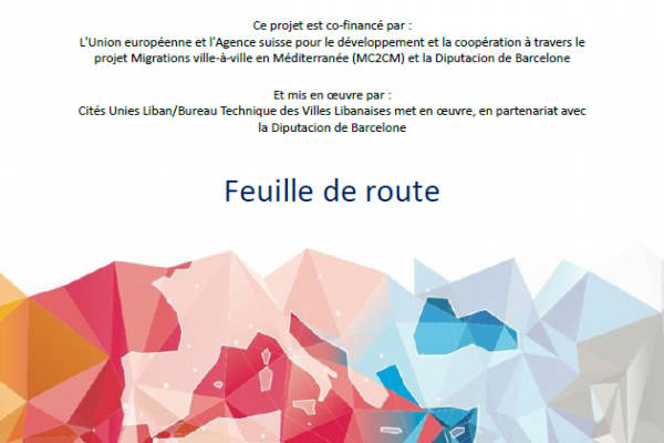 Renforcement des collectivités locales libanaises sur la gouvernance locale de la migration- feuille de route